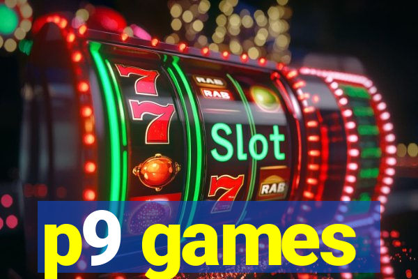 p9 games